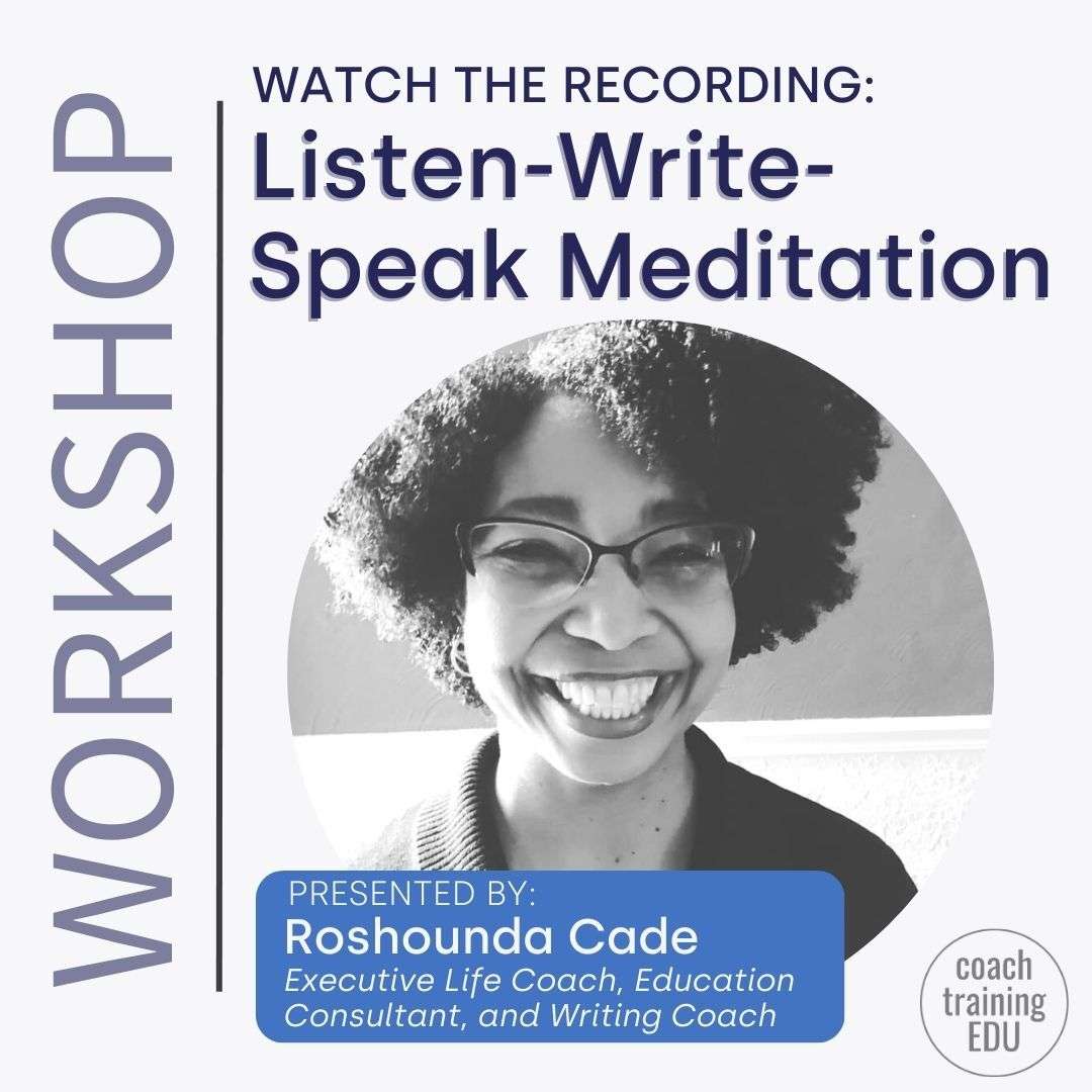 Workshop replay: Listen-Write-Speak Meditation with Roshaunda Cade